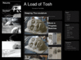 aloadoftosh.com