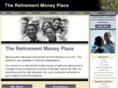 retirementmoneyplace.com