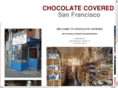 chocolatecoveredsf.com