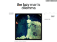 lazymansdilemma.com