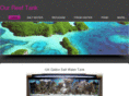ourreeftank.com