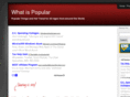 whatispopular.com