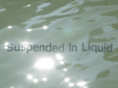 suspendedinliquid.net