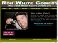 robwhitecomedy.com