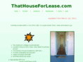 thathouseforlease.com