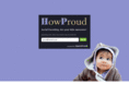 howproud.com