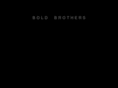 boldbrothers.com