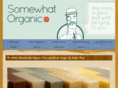 somewhatorganic.com