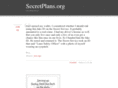 secretplans.org