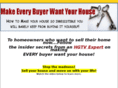 makeeverybuyerwantyourhouse.com