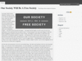 oursocietywillbeafreesociety.org