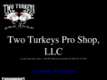 twoturkeysproshop.com