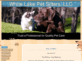 whitelakepetsitters.com