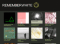 rememberwhite.com