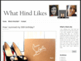 whathindlikes.com
