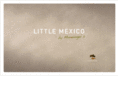 little-mexiko.com
