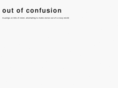 outofconfusion.com