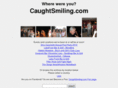 caughtsmiling.com