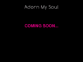 adornmysoul.com