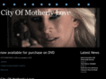 cityofmotherlylovemovie.com
