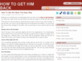 howtogethimbackquickly.com