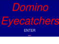 dominoeyecatchers.com