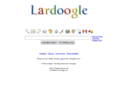 lardoogle.com