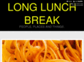 longlunchbreak.com