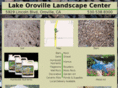 lakeorovillelandscapecenter.com