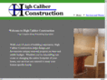 highcaliberconstruction.net