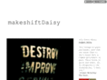 makeshiftdaisy.com