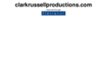 clarkrussellproductions.com