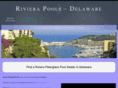 rivierafiberglasspoolsdelaware.com