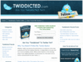 twiddicted.com