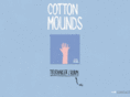 cottonmounds.com