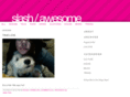 slashawesome.com