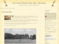 lettersfromtheoldschool.com