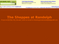 shoppesatrandolph.com