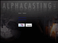alphacasting.com