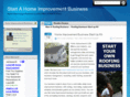 startahomeimprovementbusiness.com