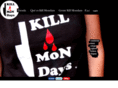 killmondays.com