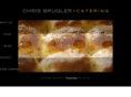 chrisbruglercatering.com