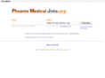 phoenixmedicaljobs.org