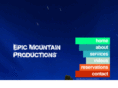 epicmountainproductions.com