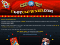 ugotclowned.com