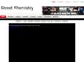 streetkhemistry.com