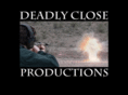 deadlyclose.com