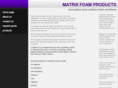 matrixfoam.com