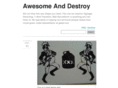 awesomeanddestroy.com