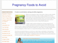 pregnancyfoodstoavoid.org